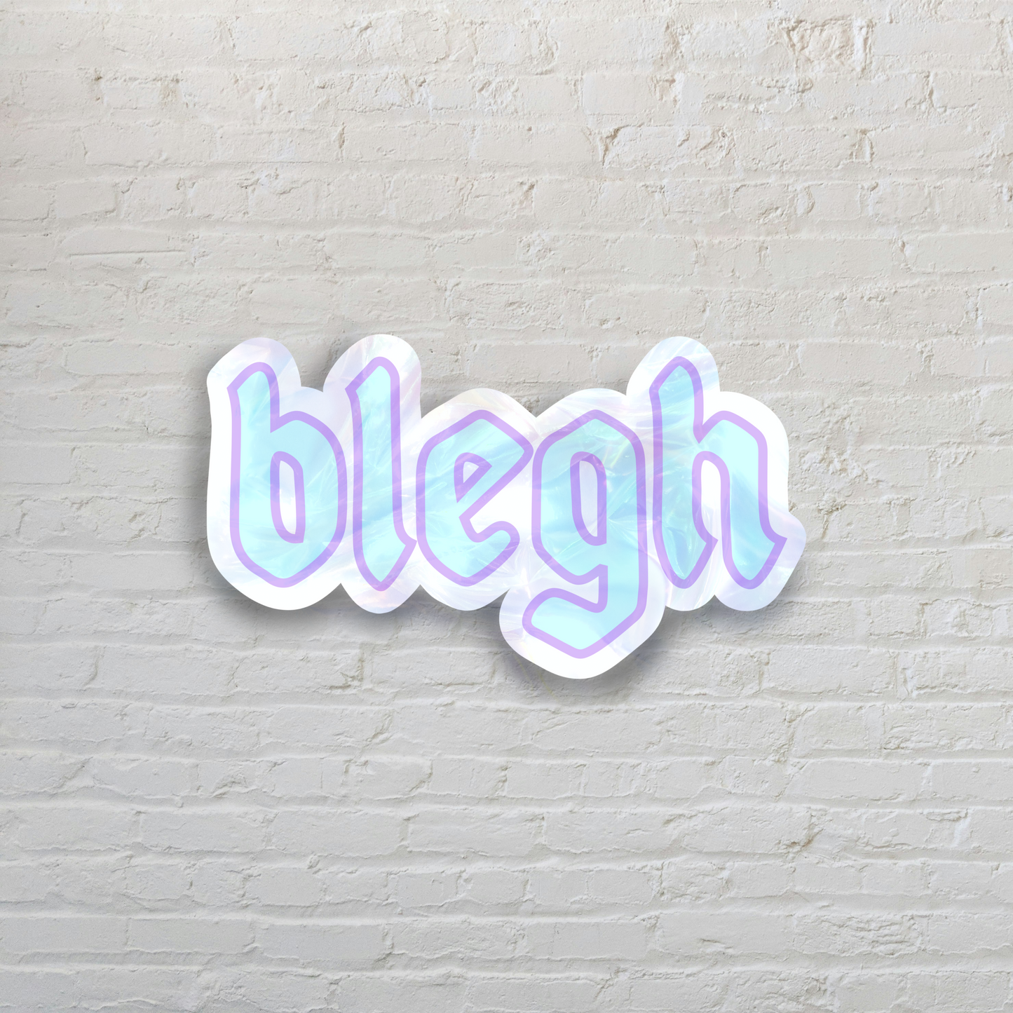 Holo Blegh Sticker