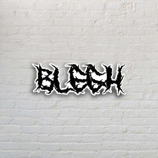 Blegh Sticker
